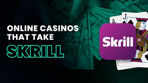 best casino sites that accept skrill - online stores that accept skrill.